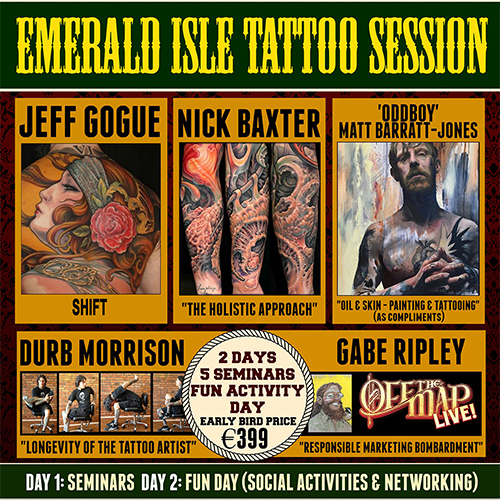 Irish Tattoo Seminar Day - Dublin City Center Augu